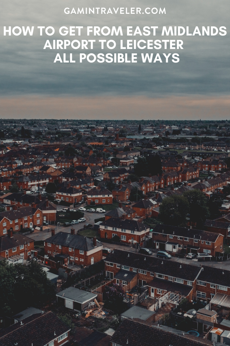 How To Get From East Midlands Airport To Leicester - All Possible Ways, cheapest way from East Midlands airport to Leicester, East Midlands airport to Leicester, East Midlands airport to Leicester, East Midlands Airport Bus Airport, Bus East Midlands Airport, Bus East Midlands Airport to Leicester