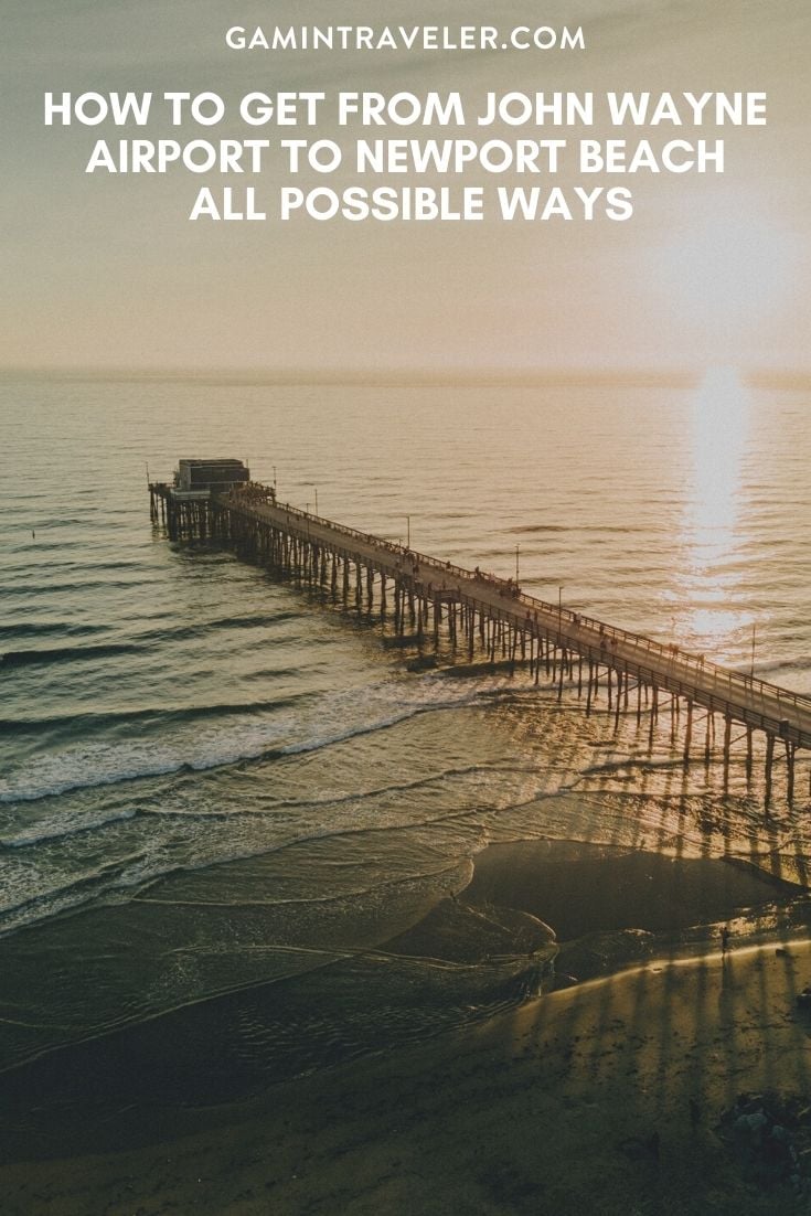 How To Get From John Wayne Airport To Newport Beach - All Possible Ways, cheapest way from John Wayne airport to Newport Beach, John Wayne airport to Newport Beach, Santa Ana airport to Newport Beach, John Wayne Airport Bus Airport, Bus Santa Ana Airport