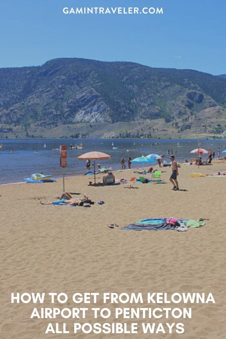 How To Get From Kelowna Airport To Penticton - All Possible Ways, cheapest way from Kelowna airport to Penticton, Kelowna airport to Penticton