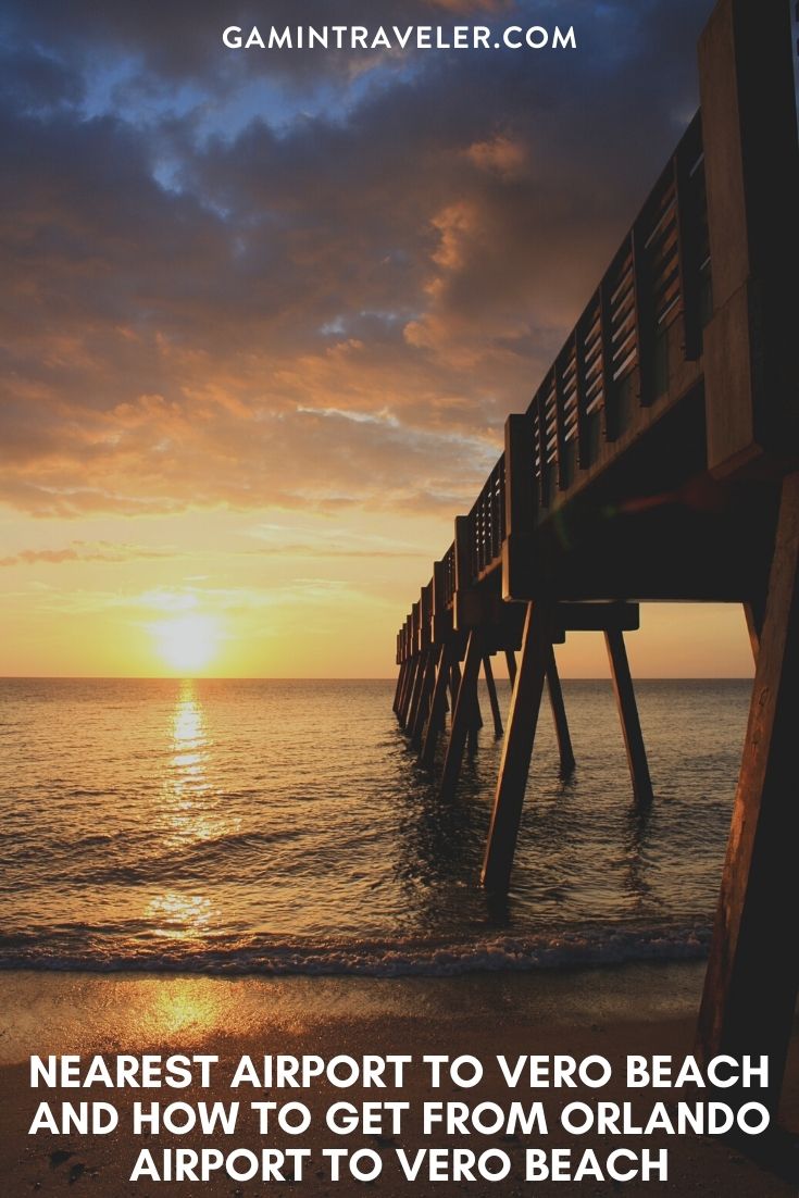 Nearest Airport To Vero Beach And How To Get From Orlando Airport To Vero Beach, cheapest way from orlando airport to Vero beach, orlando airport to Vero beach, closest airport to Vero beach, nearest airport to Vero beach