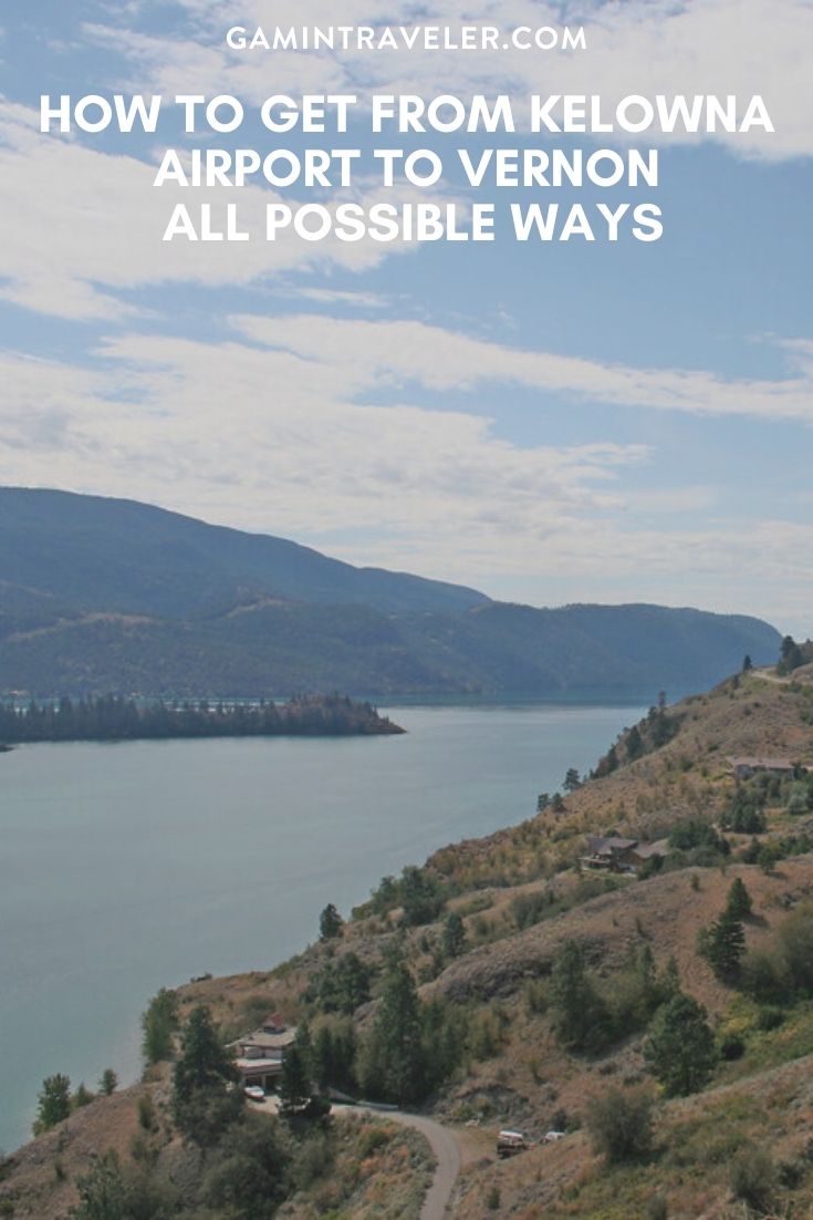 How To Get From Kelowna Airport To Vernon - All Possible Ways, cheapest way from Kelowna airport to Vernon, Kelowna airport to Vernon, Bus Kelowna to Vernon