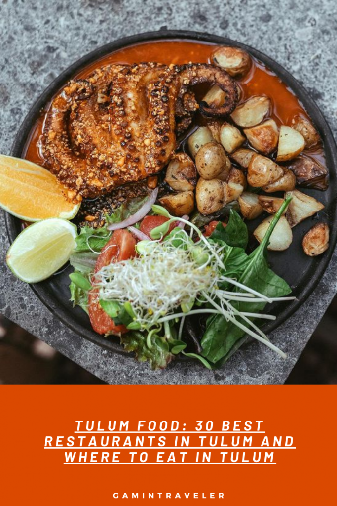 3 TULUM FOOD 30 BEST RESTAURANTS IN TULUM AND WHERE TO EAT IN TULUM