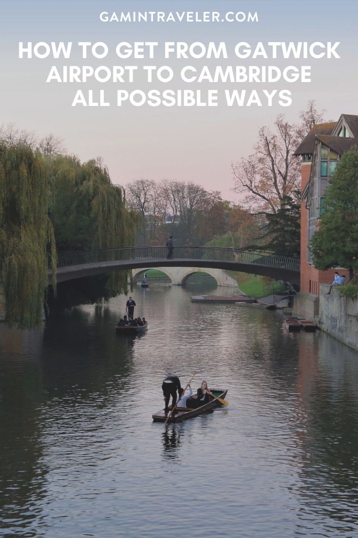How To Get From Gatwick Airport To Cambridge - All Possible Ways, cheapest way from Gatwick airport to Cambridge, Gatwick airport to Cambridge, Gatwick Airport Bus, Bus Gatwick Airport to Cambridge