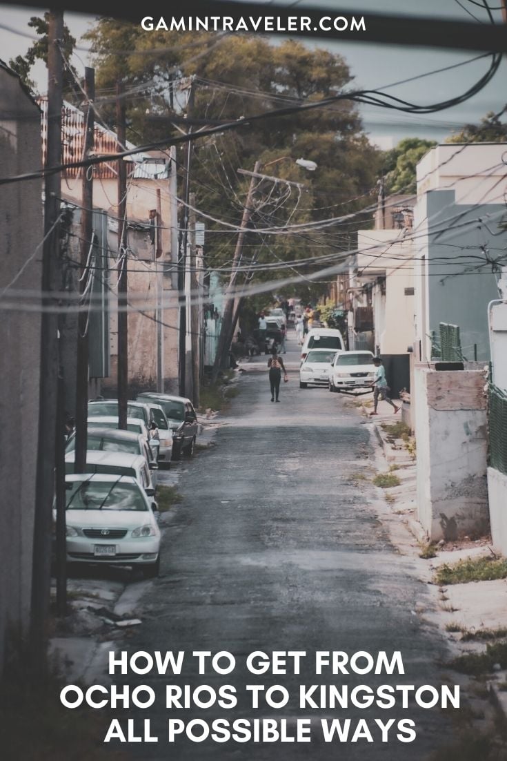 How To Get From Ocho Rios to Kingston - All Possible Ways, cheapest way from Ocho Rios to Kingston, Ocho Rios to Kingston, Ocho Rios Bus, Ocho Rios Bus to Kingston