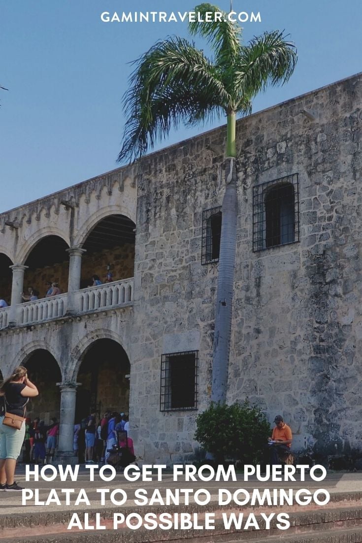 How To Get From Puerto Plata to Santo Domingo - All Possible Ways, cheapest way from Puerto Plata to Santo Domingo, Puerto Plata to Santo Domingo, Puerto Plata Bus, Puerto Plata Bus to Santo Domingo