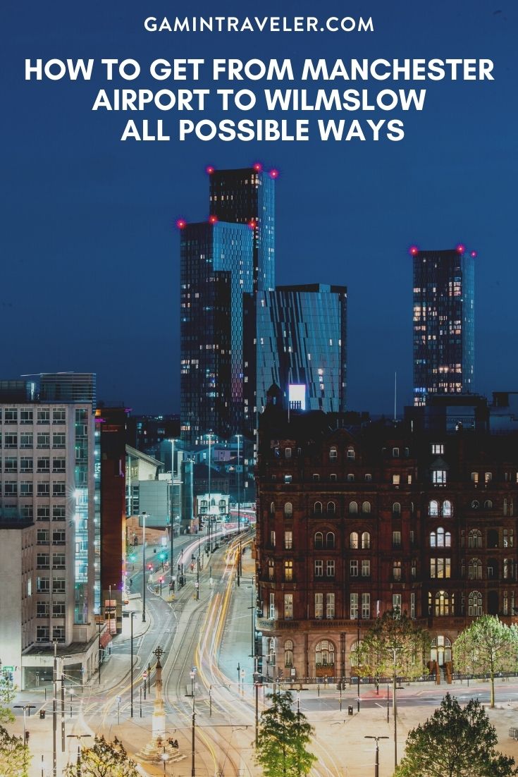 How To Get From Manchester Airport To Wilmslow - All Possible Ways, cheapest way from Manchester airport to Wilmslow, Manchester airport to Wilmslow, Manchester airport to Wilmslow, Manchester Airport Bus, Bus Manchester Airport to Wilmslow