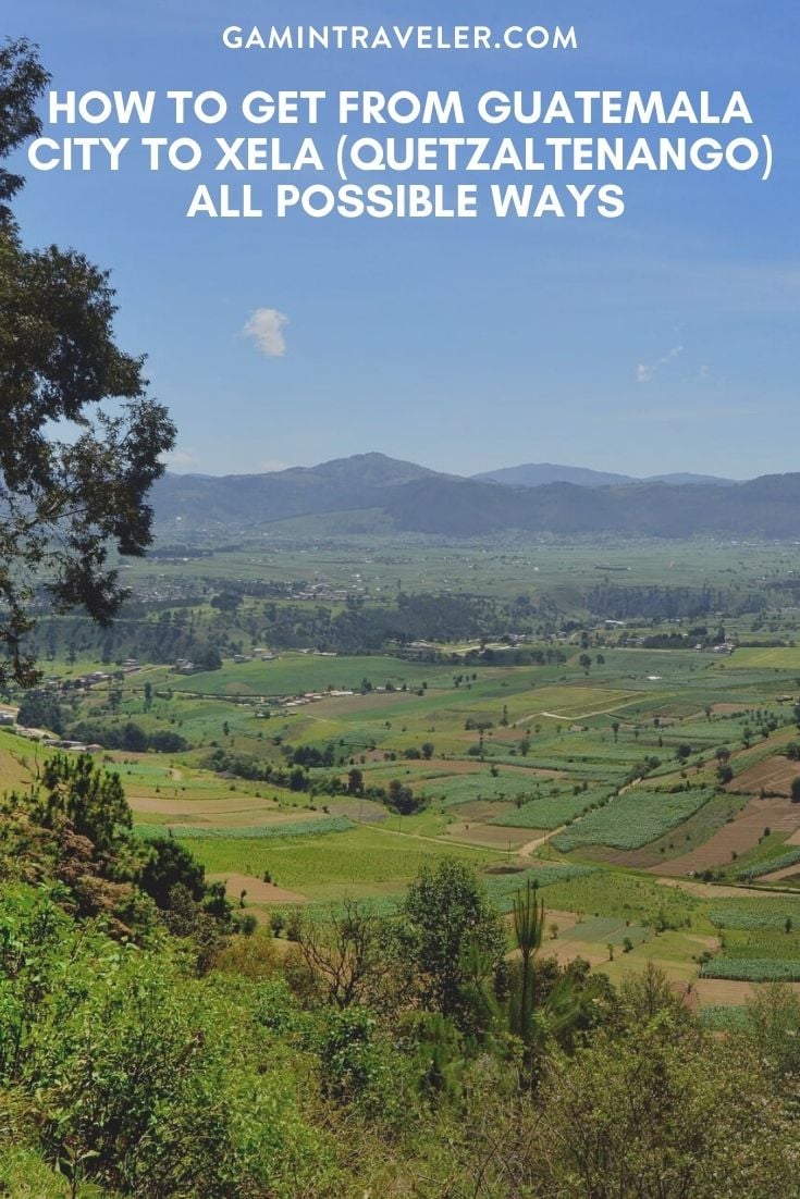 How To Get From Guatemala City to Xela (Quetzaltenango) Best Way 1 How To Get From Guatemala City to Xela (Quetzaltenango) - All Possible Ways, cheapest way from Guatemala City to Xela, Guatemala City to Xela