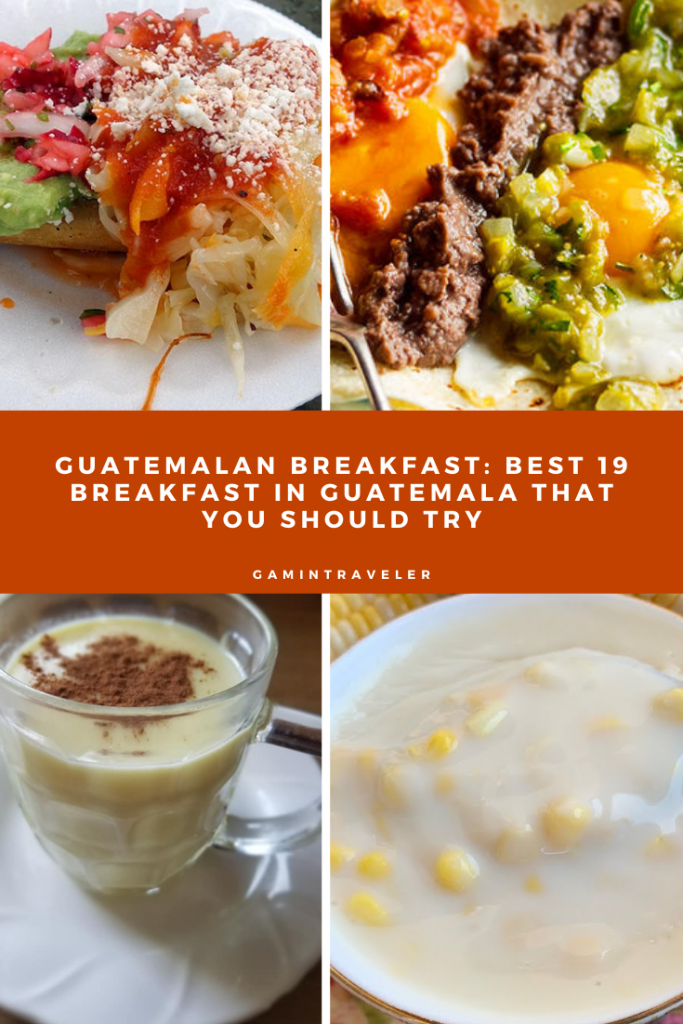 2 GUATEMALAN BREAKFAST BEST 19 BREAKFAST IN GUATEMALA THAT YOU SHOULD TRY.png