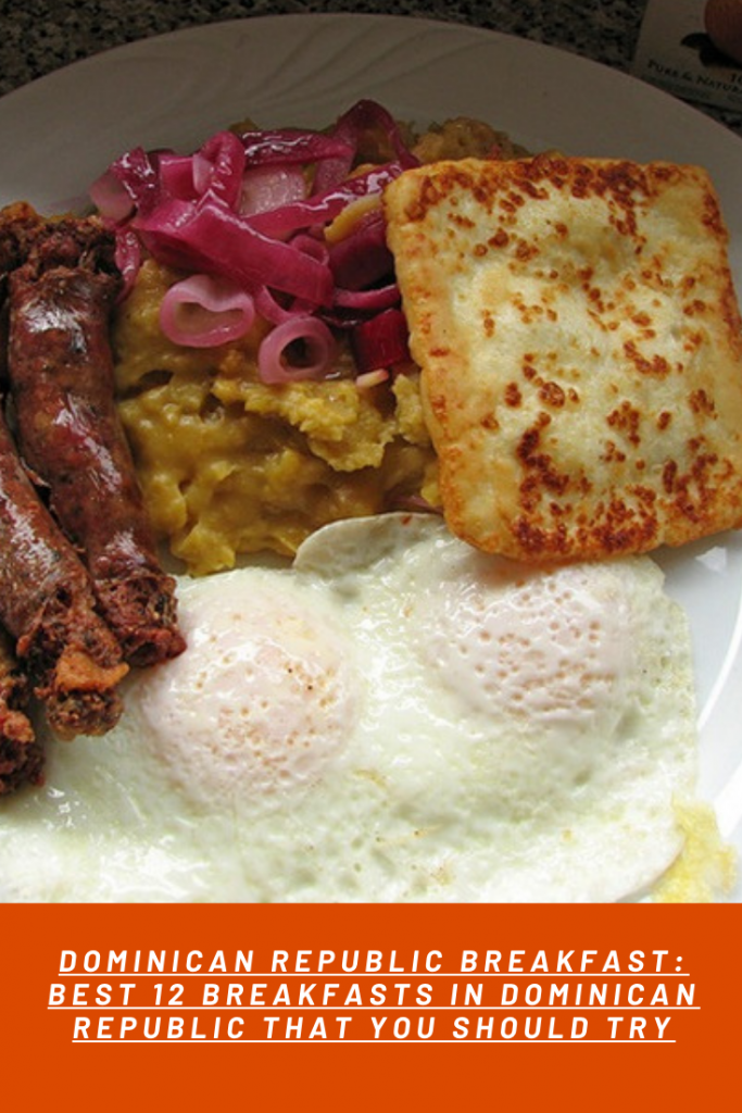 3 DOMINICAN REPUBLIC BREAKFAST BEST 12 BREAKFASTS IN DOMINICAN REPUBLIC THAT YOU SHOULD TRY