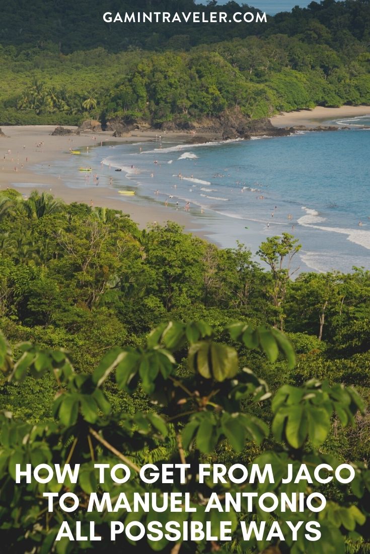 How To Get From Jaco to Manuel Antonio - All Possible Ways, cheapest way from Jaco to Manuel Antonio, Jaco to Manuel Antonio, Jaco costa rica to Manuel Antonio, Jaco to Manuel Antonio bus, Jaco to Manuel Antonio costa rica