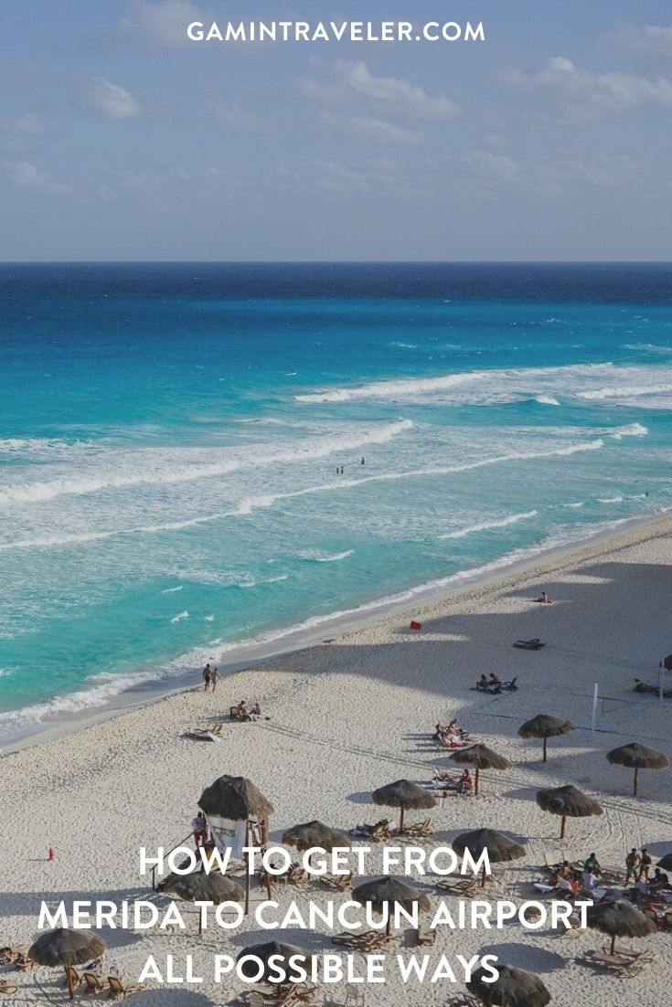 How To Get From Merida to Cancun Airport Best Way 1 How To Get From Merida to Cancun Airport - All Possible Ways, cheapest way from Merida to Cancun airport ,Merida to Cancun airport, Merida to Cancun bus