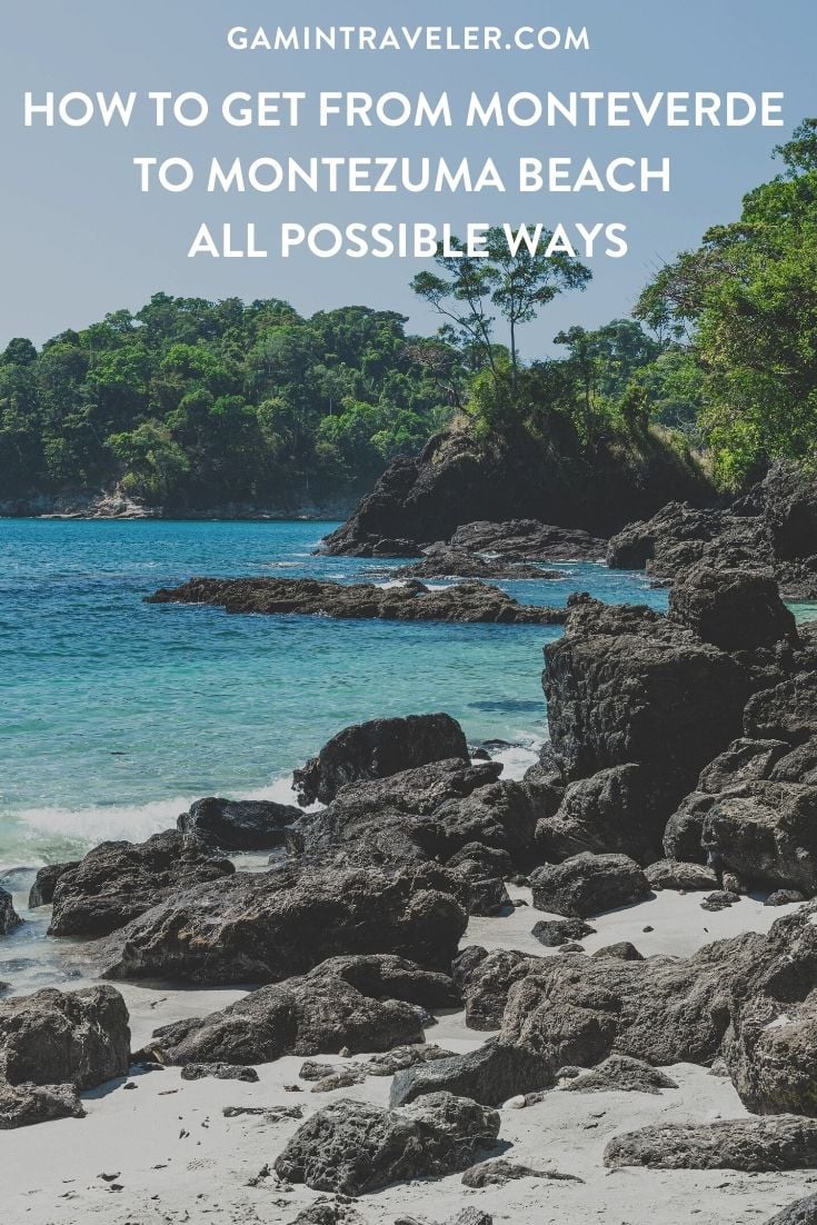 How To Get From Monteverde to Montezuma Beach - All Possible Ways, cheapest way from Monteverde to Montezuma, Monteverde to Montezuma Beach, Monteverde costa rica to Montezuma, Monteverde to Santa Teresa bus, Monteverde to Montezuma costa rica, Ferry schedule Puntarenas to Paquera, Paquera to Cobano, Cobano to Montezuma, Monteverde to Puntarenas