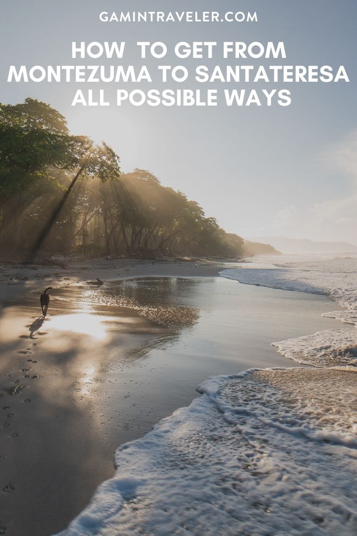 How To Get From Montezuma To Santa Teresa - All Possible Ways, cheapest way from Montezuma to Santa Teresa, Montezuma to Santa Teresa, Montezuma Bus to Santa Teresa