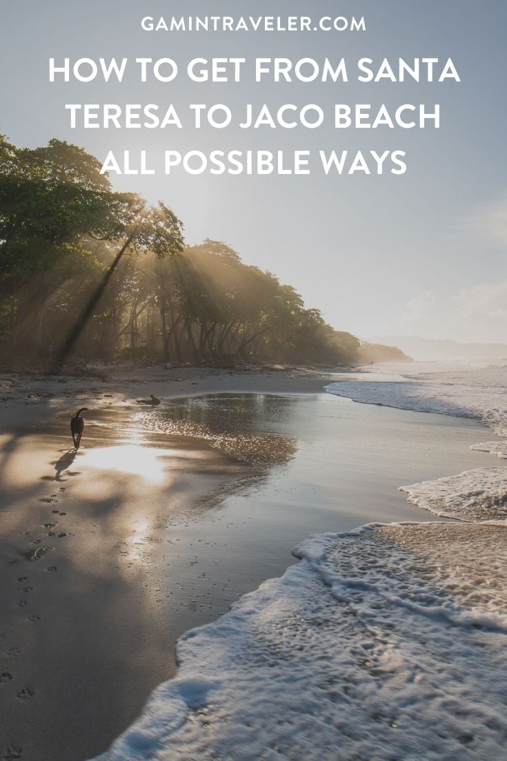 How To Get From Santa Teresa to Jaco Beach - All Possible Ways, cheapest way from Santa Teresa to Jaco, Santa Teresa to Jaco, Santa Teresa costa rica to Jaco, Santa Teresa to Jaco bus, Santa Teresa to Jaco costa rica, Ferry schedule Puntarenas to Paquera, Paquera to Cobano, Cobano to Santa Teresa, Puntarenas to Jaco , Santa Teresa to Cobano 