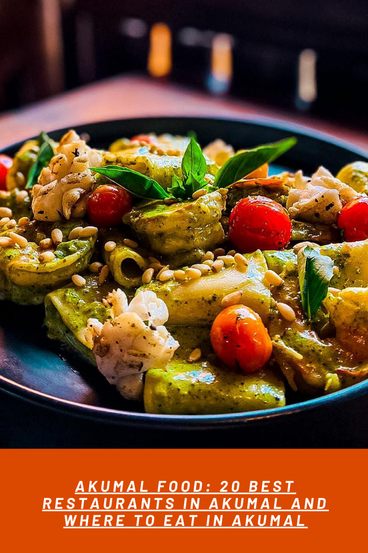 AKUMAL FOOD 20 BEST RESTAURANTS IN AKUMAL AND WHERE TO EAT IN AKUMAL 3