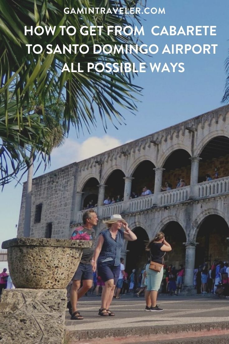 How To Get From Cabarete to Santo Domingo Airport - All Possible Ways, cheapest way from Cabarete to Santo Domingo, Cabarete to Santo Domingo, Cabarete to Santo Domingo bus, Cabarete to Santo Domingo Airport