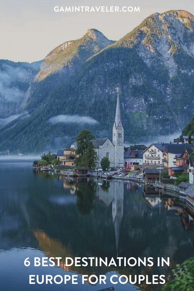 6. BEST DESTINATIONS IN EUROPE FOR COUPLES