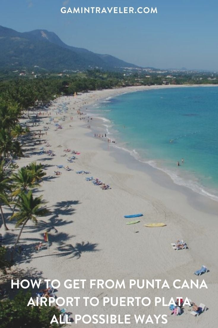 How To Get From Punta Cana Airport to Puerto Plata - All Possible Ways, cheapest way from Punta Cana to Puerto Plata, Punta Cana to Puerto Plata, Punta Cana to Puerto Plata bus, Punta Cana airport to Puerto Plata, Caribe Tours Punta Cana to Puerto Plata, Metro Bus Punta Cana to Puerto Plata