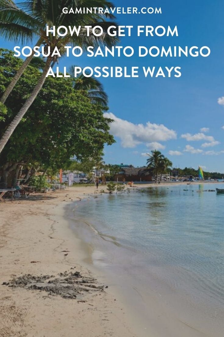 How To Get From Sosua to Santo Domingo Airport - All Possible Ways, cheapest way from Sosua to Santo Domingo, Sosua to Santo Domingo, Sosua to Santo Domingo bus, Sosua to Santo Domingo Airport