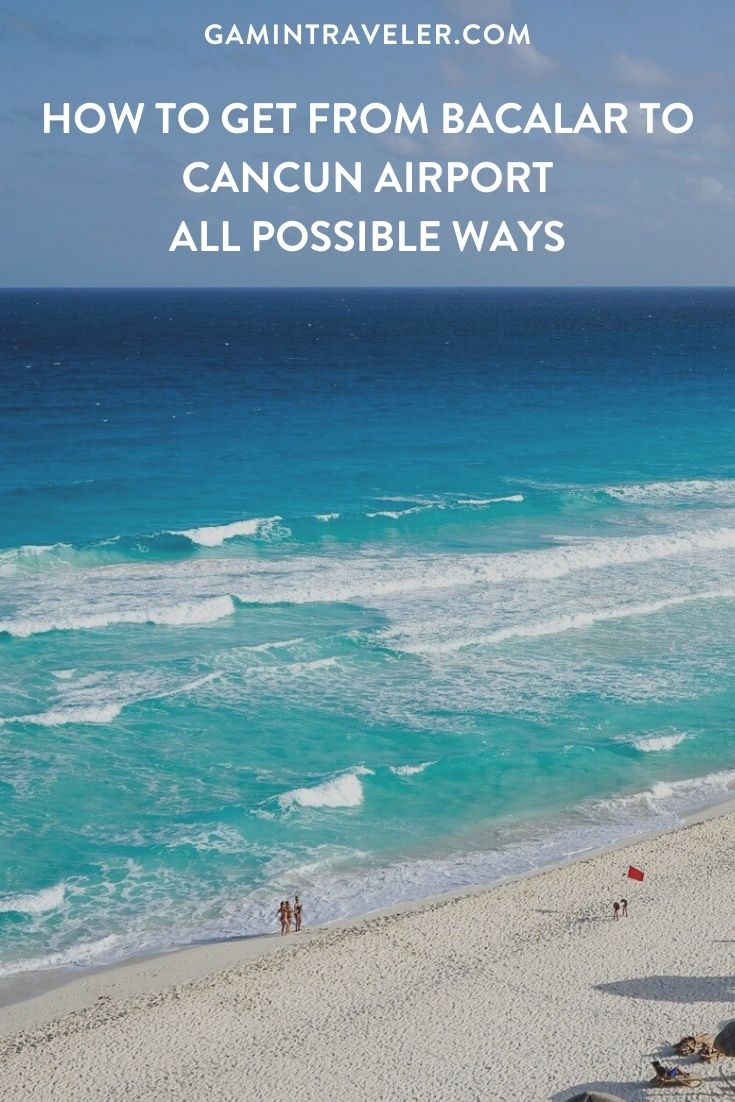 How To Get From Bacalar To Cancun Airport - All Possible Ways, cheapest way from Bacalar to Cancun Airport, Bacalar to Cancun Airport, ado bus Bacalar to Cancun airport, ADO Bus Cancun Airport, Bacalar to Cancun