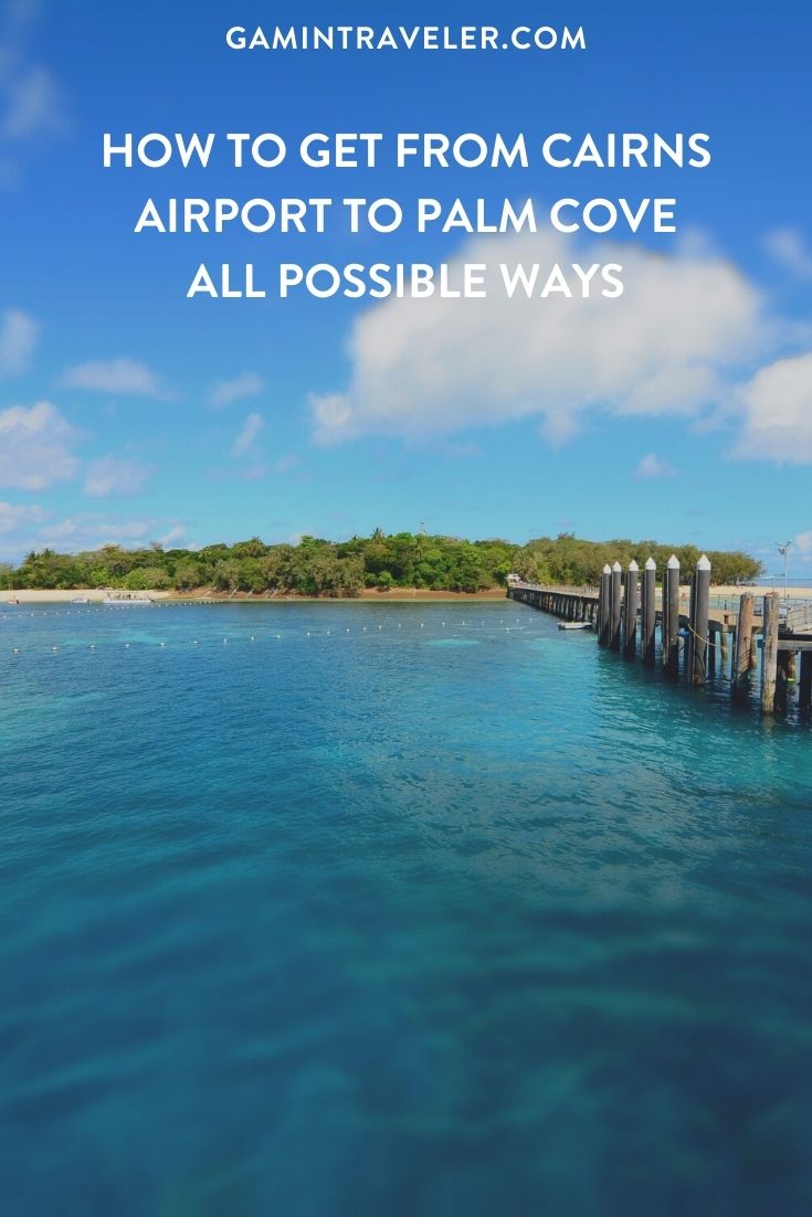 How To Get From Cairns Airport To Palm Cove Best Way 1 How To Get From Cairns Airport To Palm Cove - All Possible Ways, cheapest way from Cairns airport to Palm Cove, cheapest way from Cairns airport to Palm Cove, Cairns airport to Palm Cove, Cairns Bus Airport to Palm Cove, shuttle bus Cairns airport to Palm Cove, Cairns to Palm Cove