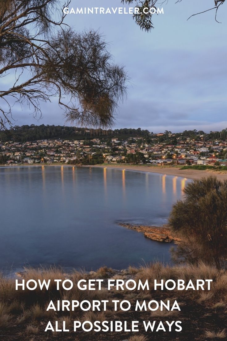 How To Get From Hobart Airport To Mona - All Possible Ways, cheapest way from Hobart Airport To Mona, Hobart Airport To Mona, Hobart Airport To Mona bus, Hobart to Mona