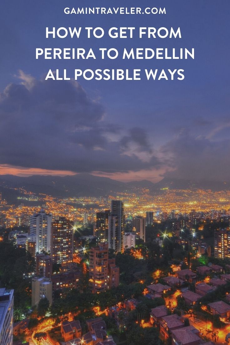 How To Get From Pereira to Medellin - All Possible Ways, cheapest way from Pereira to Medellin, Pereira to Medellin bus, Pereira to Medellin, bus schedule Pereira to Medellin, Pereira to Medellin, Pereira to Medellin Bookaway 