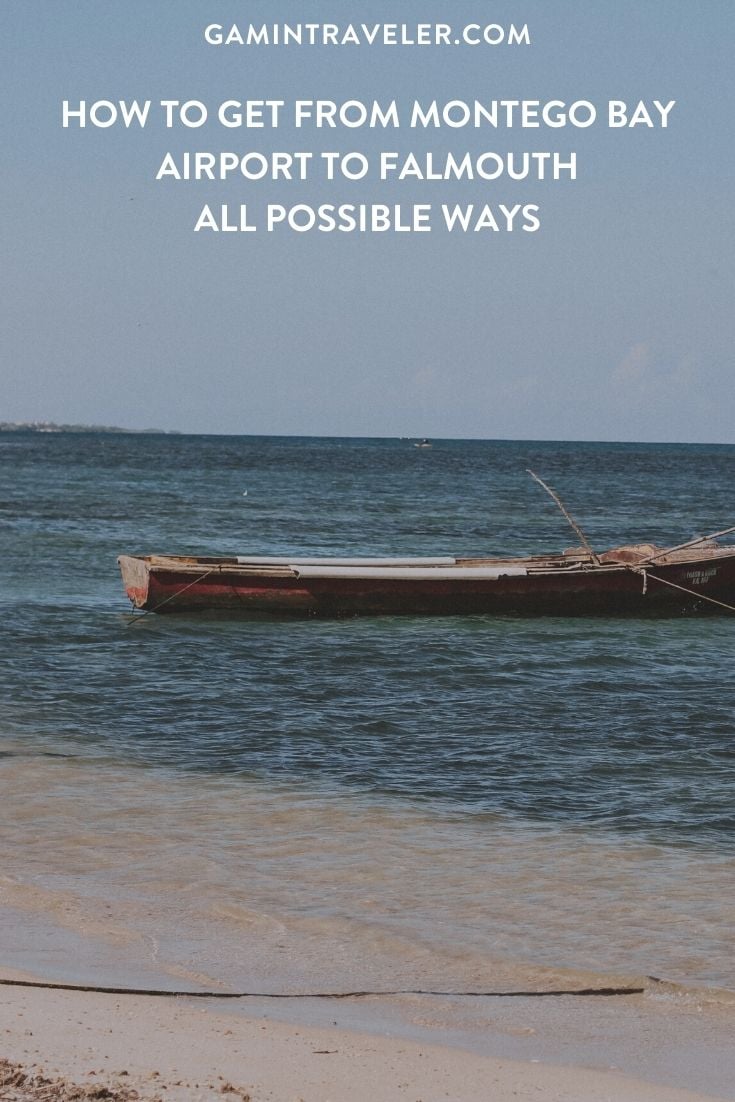 How To Get From Montego Bay Airport To Falmouth - All Possible Ways, cheapest way from Montego Bay airport to Falmouth, cheapest way from Montego Bay airport to Falmouth, Montego Bay airport to Falmouth, Montego Bay Bus Airport to Falmouth, shuttle bus Montego Bay airport to Falmouth, TAXI Montego Bay airport to Falmouth, KNUTSFORD EXPRESS MONTEGO BAY AIRPORT TO FALMOUTH