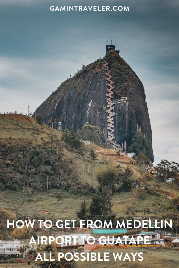 How To Get From Medellin Airport To Guatape - All Possible Ways, cheapest way from Medellin airport to Guatape, cheapest way from Medellin to Guatape, Medellin airport to Guatape, bus Medellin to Guatape