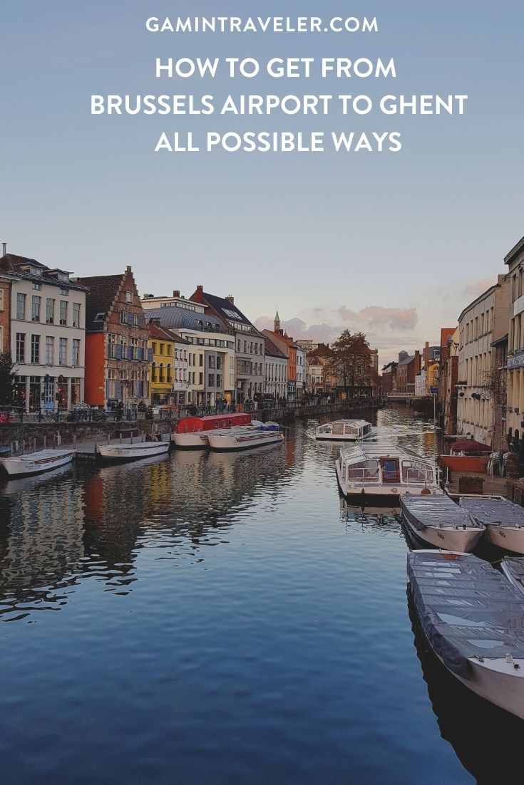 How To Get From Brussels Airport To Ghent - All Possible Ways, cheapest way from Brussels airport to Ghent, Brussels airport to Ghent, Brussels Bus Airport, bus from Brussels airport to Ghent, train from  bus from Brussels airport to Ghent, taxi Brussels airport to Ghent, Uber Brussels airport to Ghent, rent a car from Brussels airport to Ghent