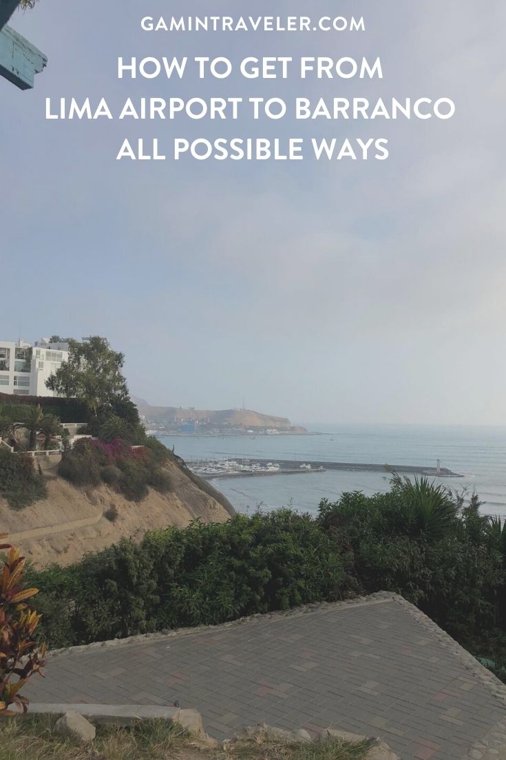How To Get From Lima Airport To Barranco - All Possible Ways, cheapest way from Lima airport to Barranco, Lima airport to Barranco, Lima Bus Airport, bus from Lima airport to Barranco, taxi Lima airport to Barranco, Uber Lima airport to Barranco