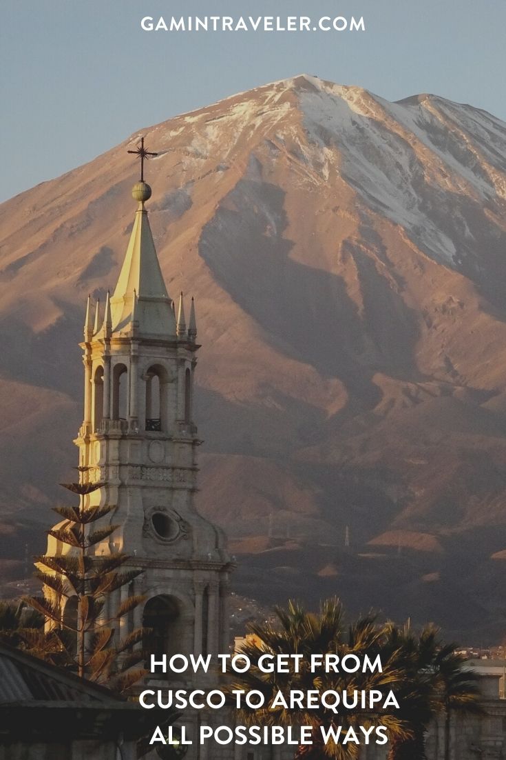 How To Get From Cusco To Arequipa - All Possible Ways, cheapest way from Cusco To Arequipa,Cusco To Arequipa, bus from Cusco To Arequipa