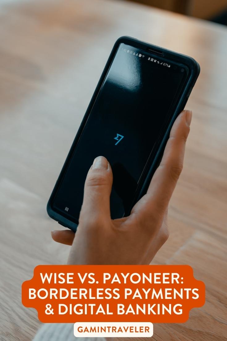 Wise vs Payoneer: Best Global Payment Service for Digital Nomads and Remote Workers, Wise vs Payoneer - Which Is One Is Better?