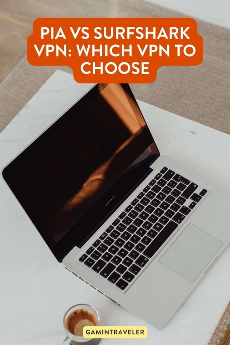 PIA vs Surfshark VPN - Which VPN to Choose 