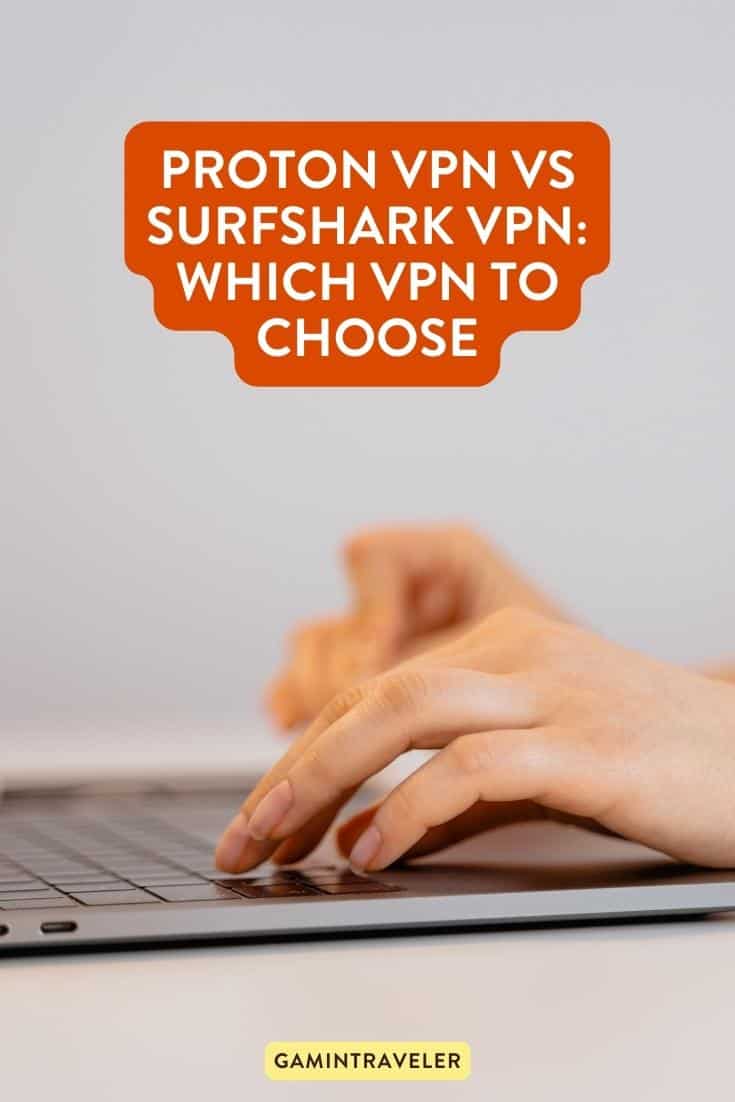 Proton VPN vs Surfshark VPN: Which VPN to Choose