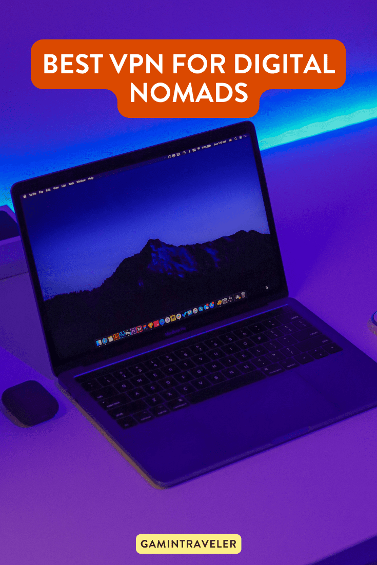 Best VPN for Digital Nomads - Which One Is Better?