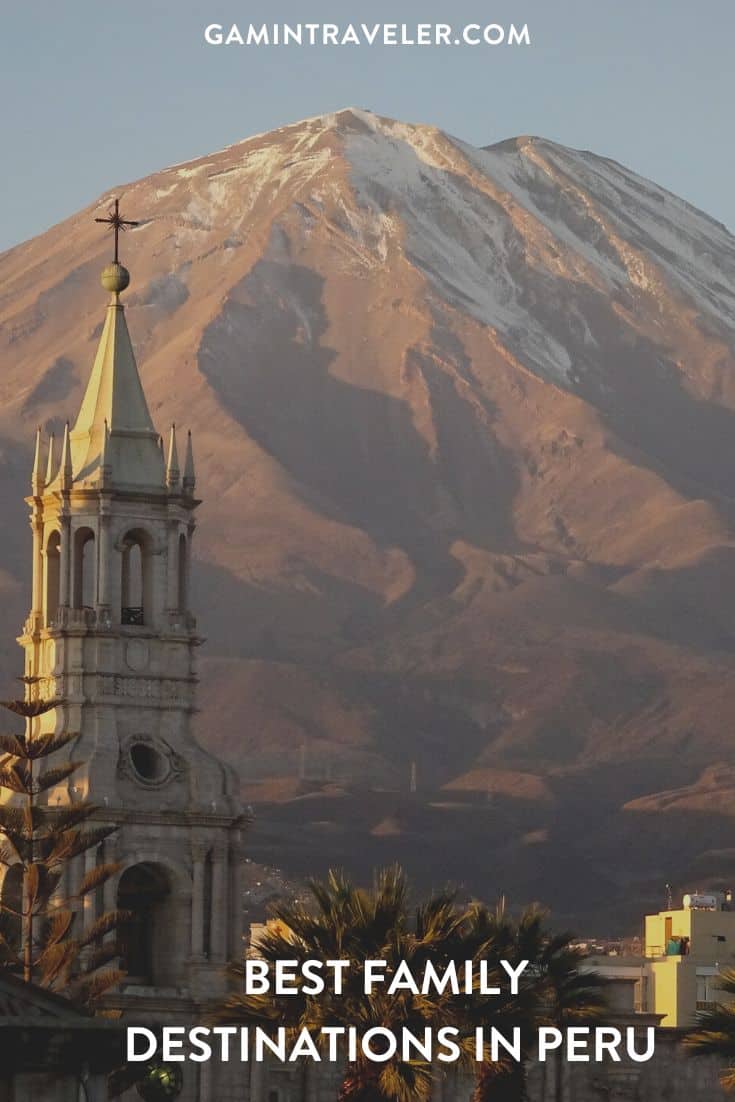 4 Best Family Travel Destinations In Peru 1 Best Family Travel Destinations In Peru