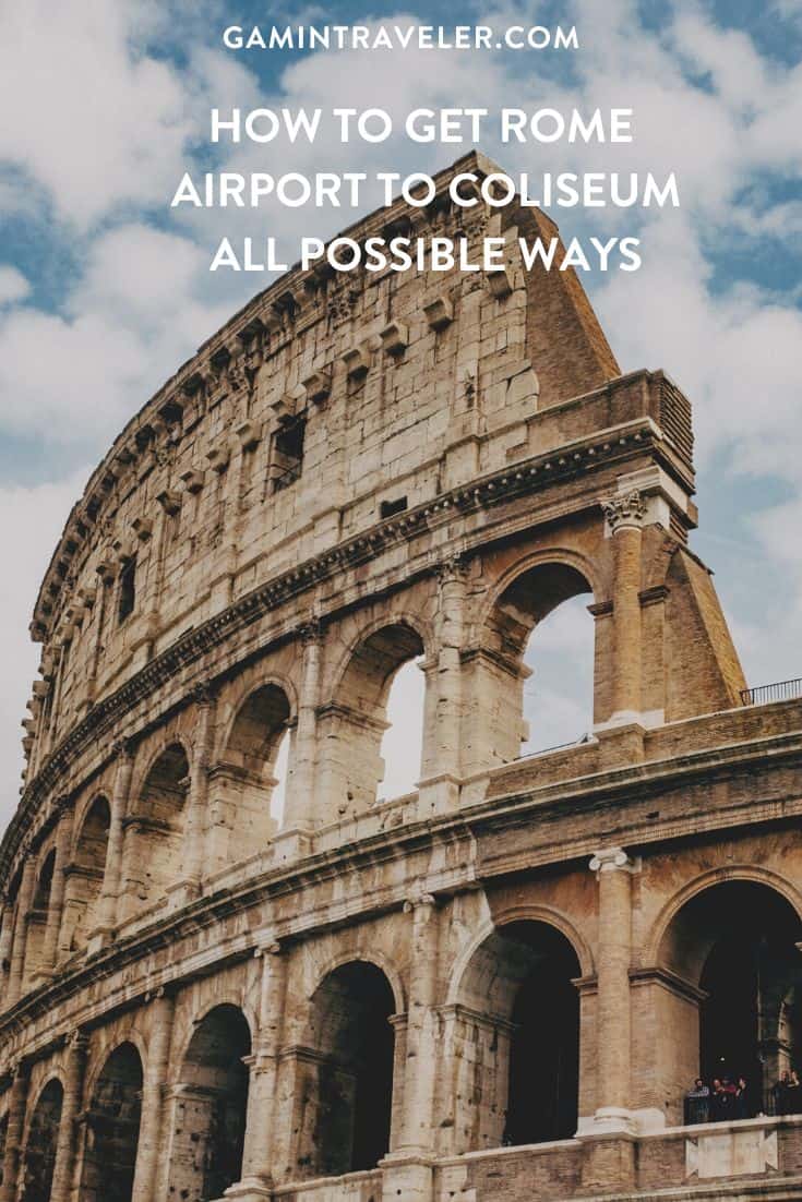 How To Get From Rome Airport To Colosseum - All Possible Ways, cheapest way from Rome airport to Colosseum, Rome airport to Colosseum, METRO Rome airport to Colosseum, Rome Bus Airport, bus from Rome airport to Colosseum, taxi Rome airport to Colosseum, Uber Rome airport to Colosseum, metro FARE Rome airport to Colosseum, train fare Rome airport to Colosseum, Rome airport to Colosseum, bus fare Rome airport to Colosseum, train Rome Airport To Colosseum, rome colosseum entrance fee, rome colosseum opening hours