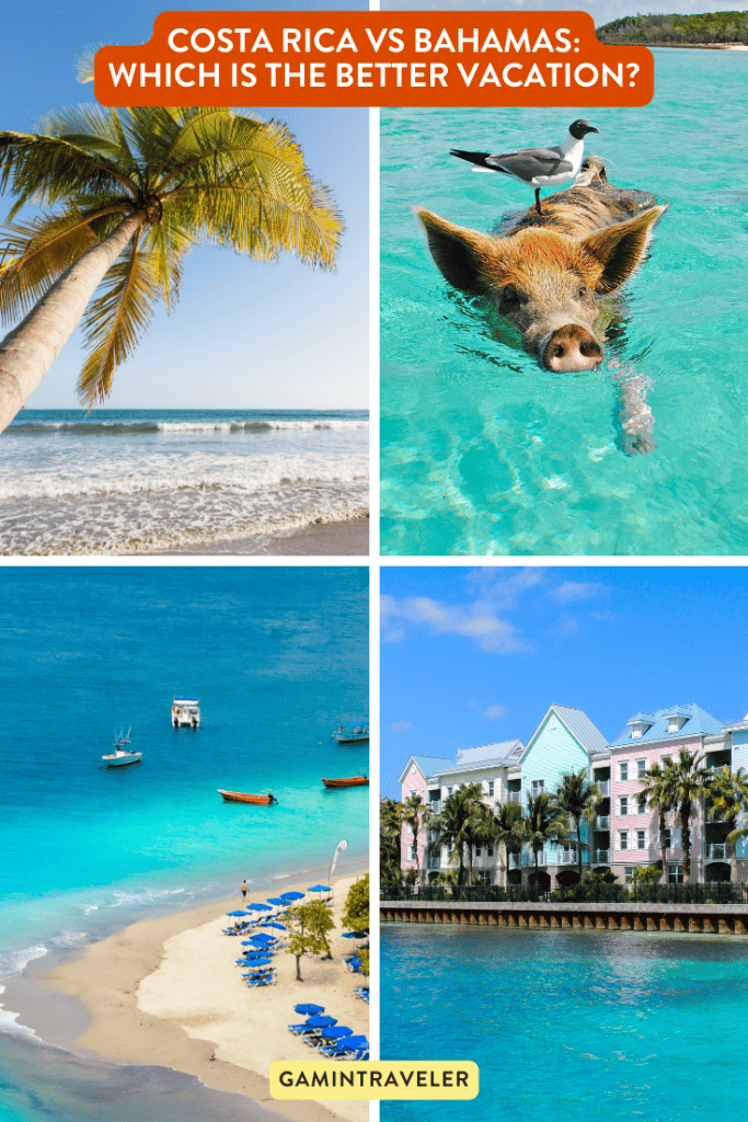 Costa Rica vs Bahamas - Which is the Better Vacation?