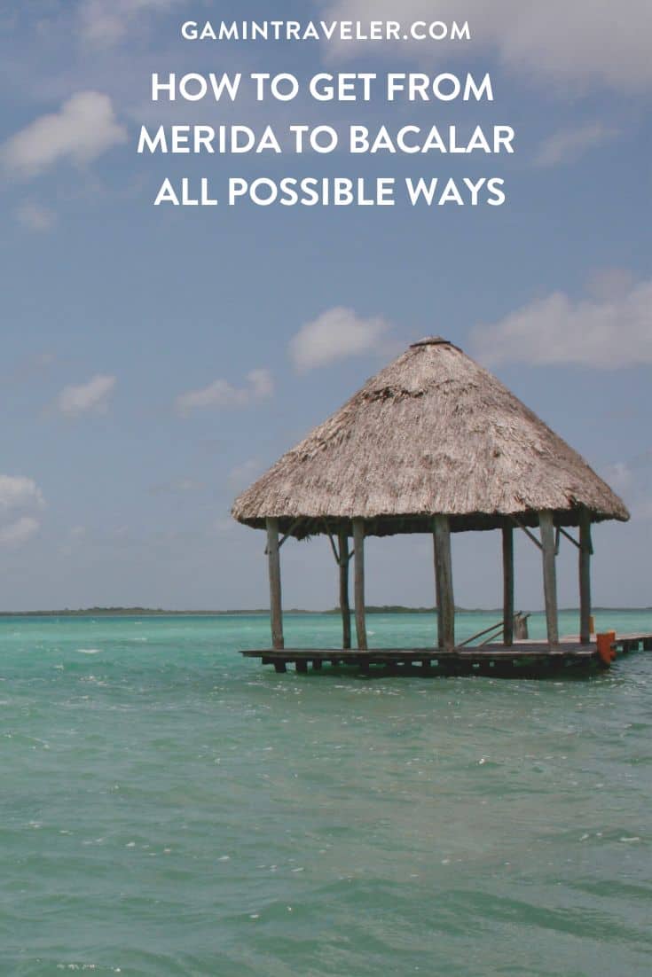 How To Get From Merida to Bacalar By Bus - All Possible Ways, cheapest way from Merida to Bacalar, Merida to Bacalar, ado bus Merida to Bacalar, shared van Merida to Bacalar, Colectivo Merida to Bacalar, Uber from Merida to Bacalar, taxi from Merida to Bacalar