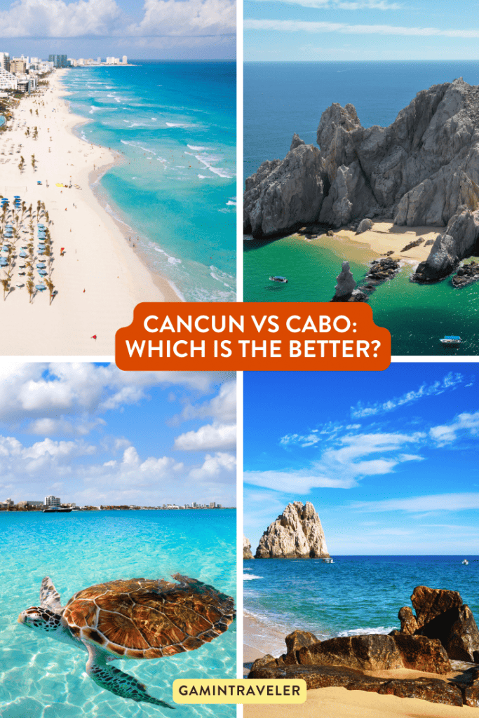 Cancun vs Cabo - Which is the Better Vacation in Mexico?