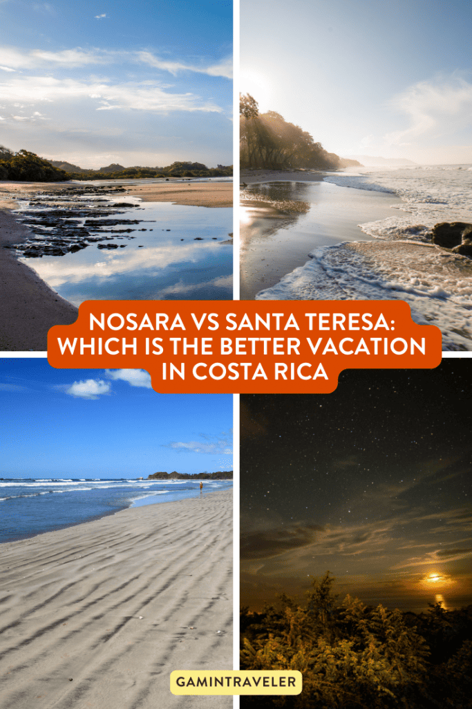 Nosara vs Santa Teresa - Which is the Better Vacation in Costa Rica?