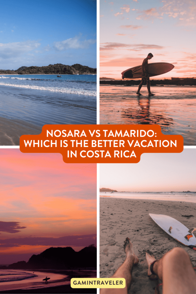 Nosara vs Tamarindo - Which is the Better Vacation in Costa Rica?