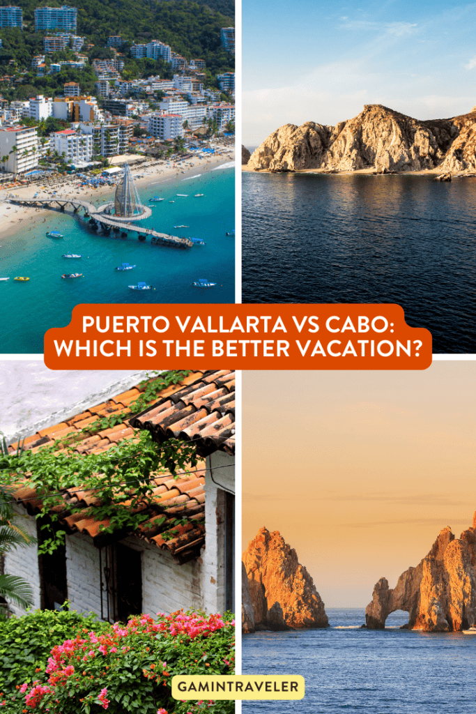 Puerto Vallarta vs Cabo - Which is the Better Vacation?