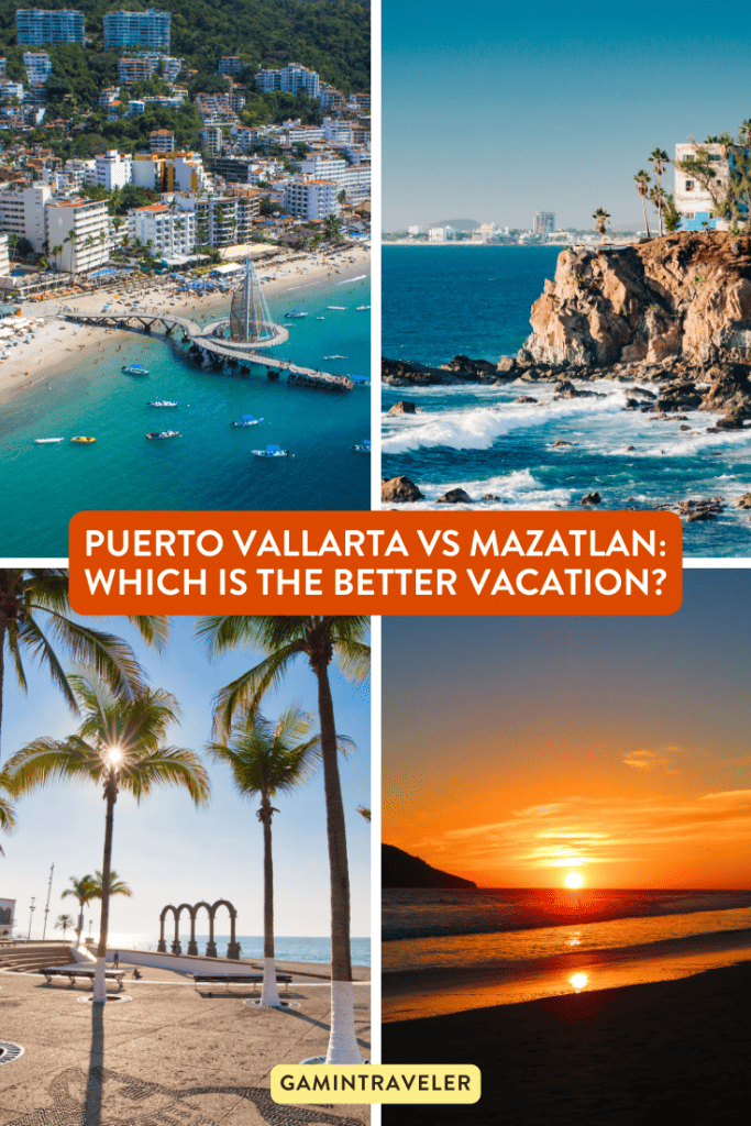 Puerto Vallarta vs Mazatlan - Which is the Better Vacation?