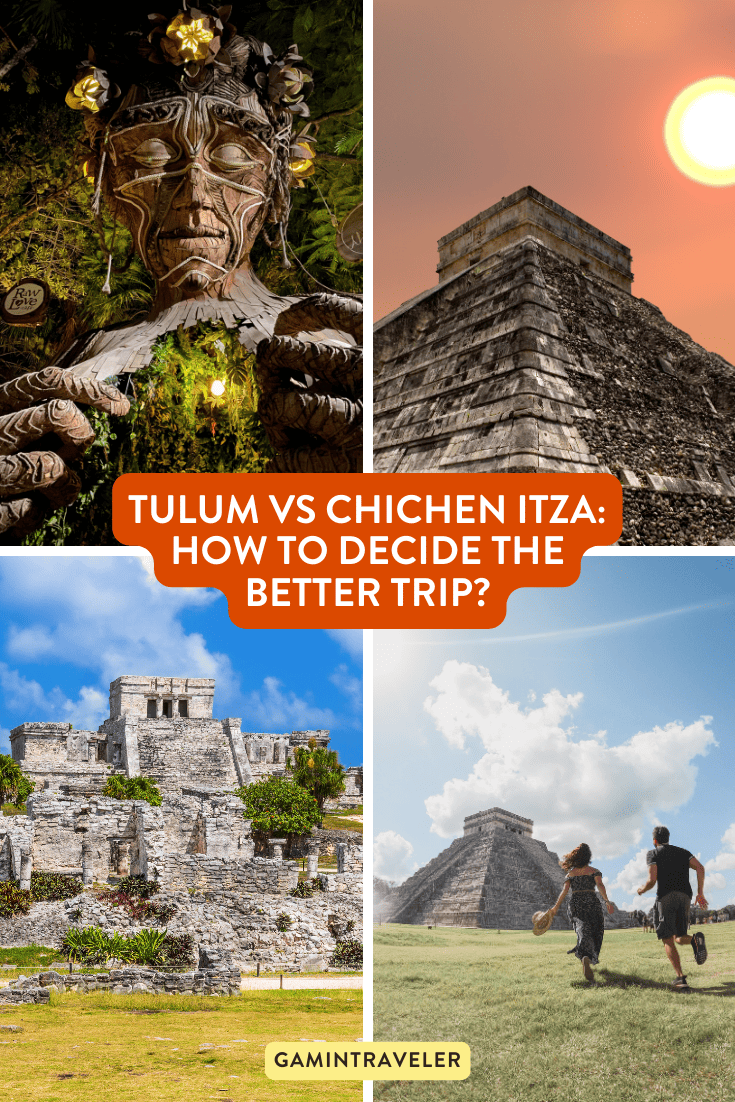 Tulum vs Chichen Itza - How to Decide the Better Trip?