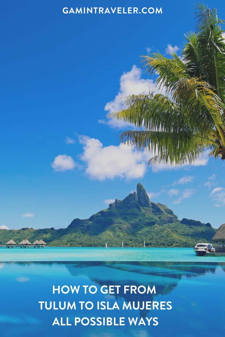 How To Get From Tulum to Isla Mujeres - All Possible Ways, cheapest way from Tulum to Isla Mujeres, Tulum to Isla Mujeres, ado bus from Tulum to Isla Mujeres, shared van from Tulum to Isla Mujeres, Colectivo from Tulum to Isla Mujeres, Uber from Tulum to Isla Mujeres, taxi from Tulum to Isla Mujeres