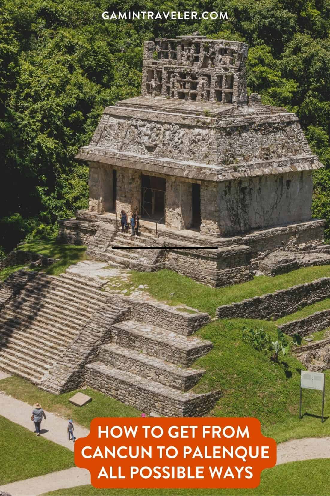 How To Get From Cancun To Palenque By Bus - All Possible Ways, cheapest way from Cancun to Palenque, Cancun to Palenque, ado bus from Cancun to Palenque, occ bus from Cancun to Palenque, AU autobuses unidos from Cancun to Palenque, shared van from Cancun to Palenque, Colectivo from Cancun to Palenque, Uber from Cancun to Palenque, taxi from Cancun to Palenque