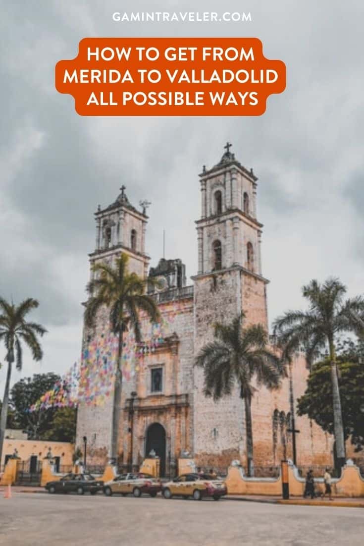 How To Get From Merida to Valladolid By Bus - All Possible Ways, cheapest way from Merida to Valladolid, Merida to Valladolid, OCC bus from Merida to Valladolid, ado bus from Merida to Valladolid, shared van from Merida to Valladolid, Colectivo from Merida to Valladolid, Uber from Merida to Valladolid, taxi from Merida to Valladolid, Merida to Valladolid by plane