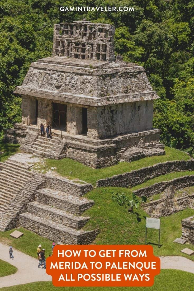 How To Get From Merida To Palenque By Bus - All Possible Ways, cheapest way from Merida to Palenque, Merida to Palenque, ado bus from Merida to Palenque, AU Autobuses unidos bus from Merida to Palenque, shared van from Merida to Palenque, Colectivo from Merida to Palenque, Uber from Merida to Palenque, taxi from Merida to Palenque